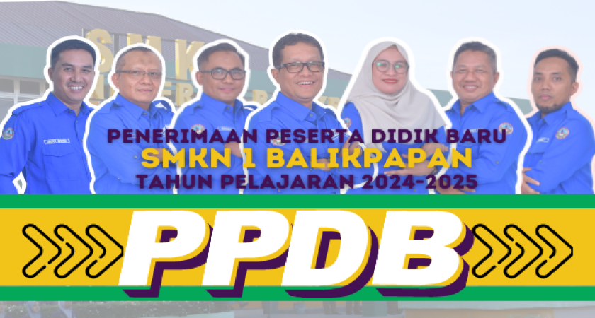 PPDB SMKN 1 BALIKPAPAN TAHUN PELAJARAN 2024-2025